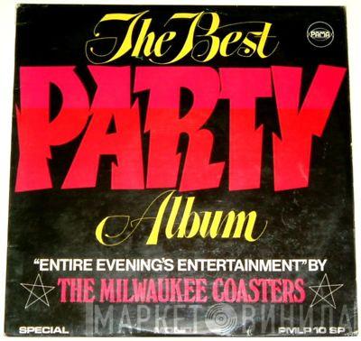 The Milwaukee Coasters - Best Party Album