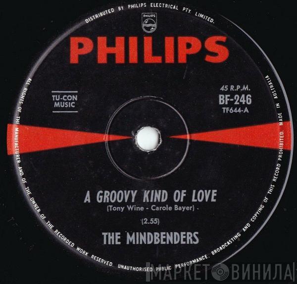  The Mindbenders  - A Groovy Kind Of Love