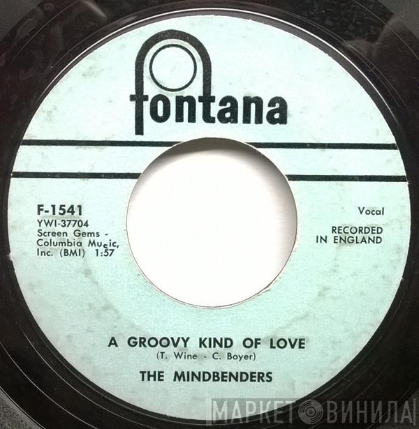  The Mindbenders  - A Groovy Kind Of Love