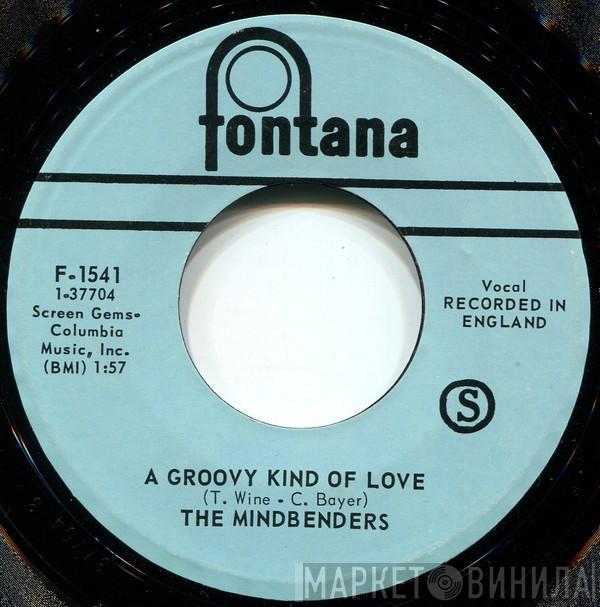  The Mindbenders  - A Groovy Kind Of Love