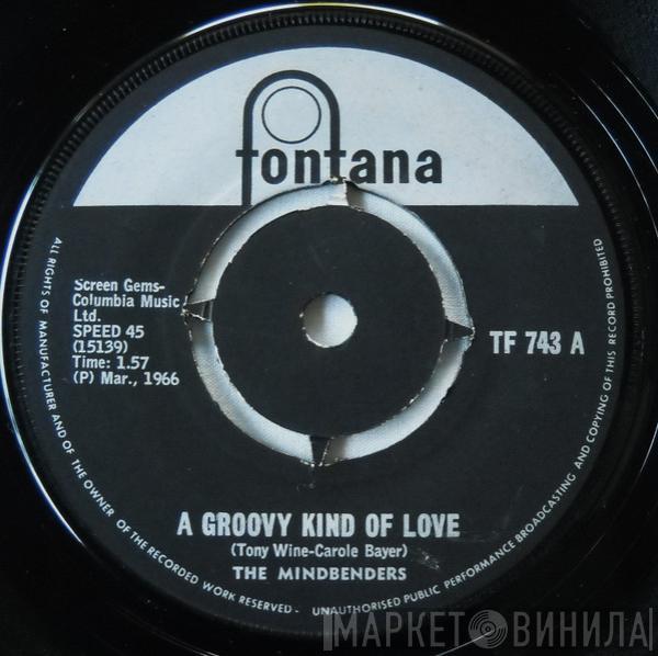  The Mindbenders  - A Groovy Kind Of Love