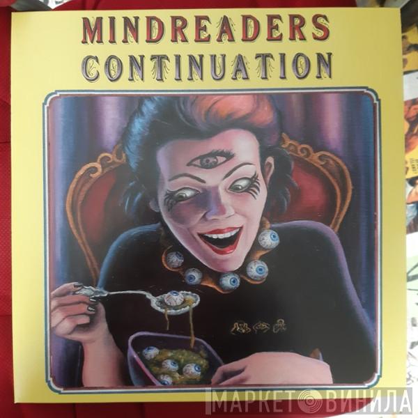 The Mindreaders - Continuation