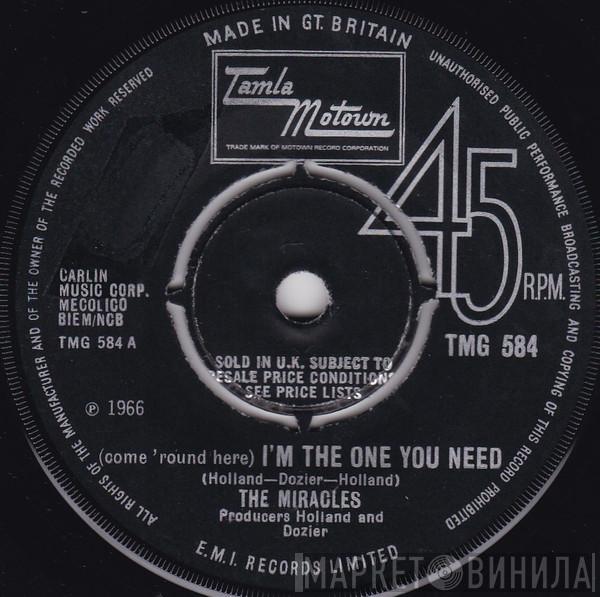  The Miracles  - (Come 'Round Here) I'm The One You Need