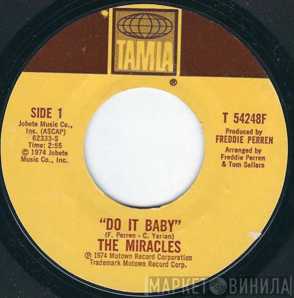  The Miracles  - Do It Baby / I Wanna Be With You