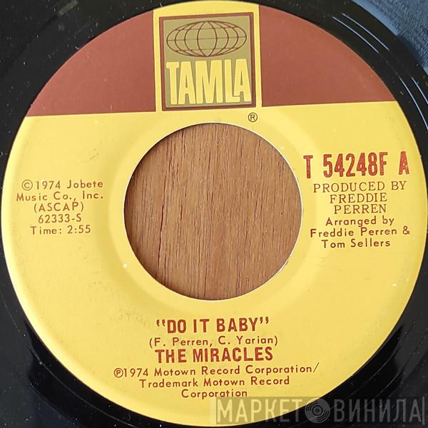  The Miracles  - Do It Baby / I Wanna Be With You