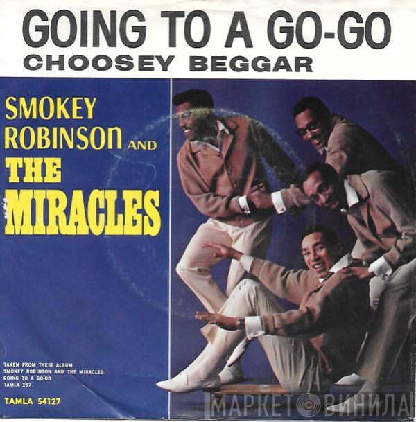  The Miracles  - Going To A Go-Go / Choosey Beggar