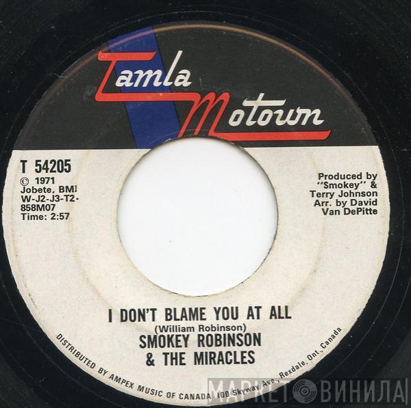  The Miracles  - I Don't Blame You At All / That Girl