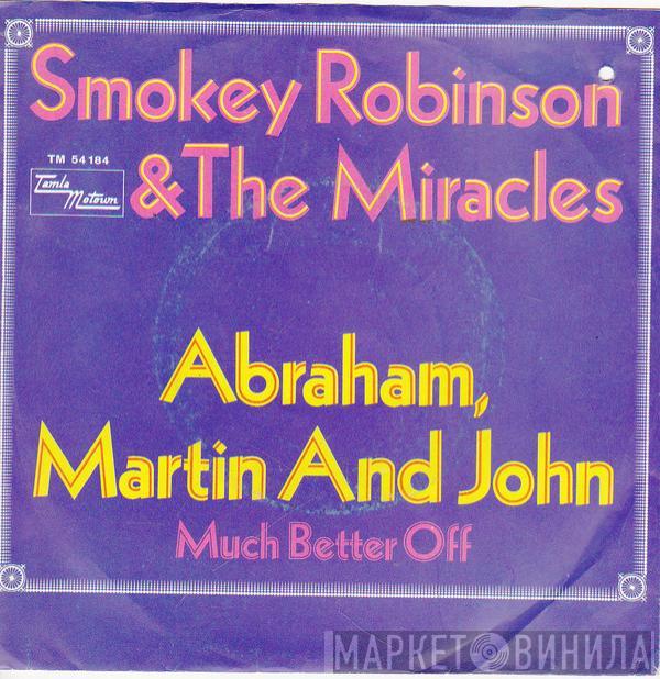 The Miracles - Abraham, Martin And John / Much Better Off