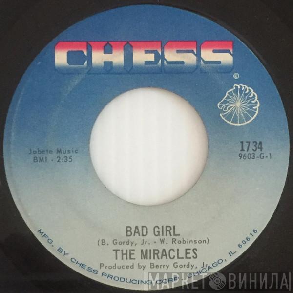 The Miracles - Bad Girl / I Love Your Baby