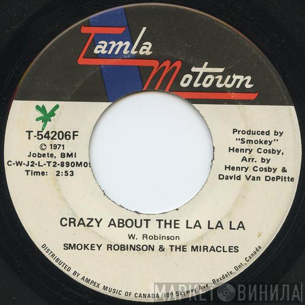 The Miracles - Crazy About The La La La