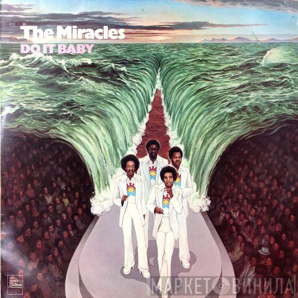 The Miracles - Do It Baby