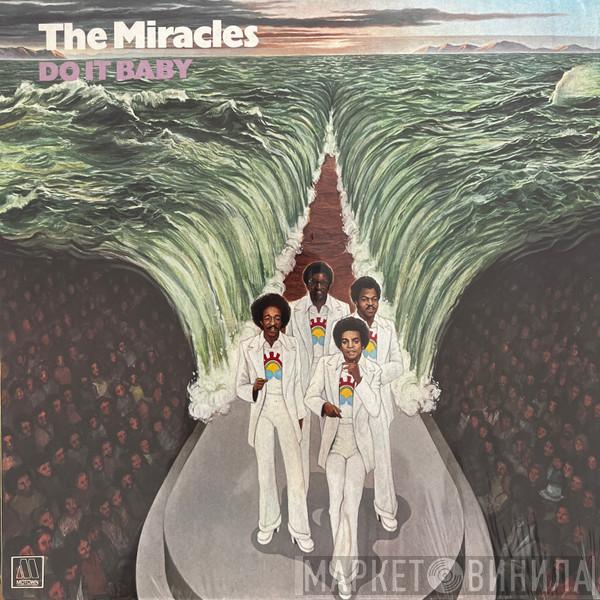 The Miracles - Do It Baby