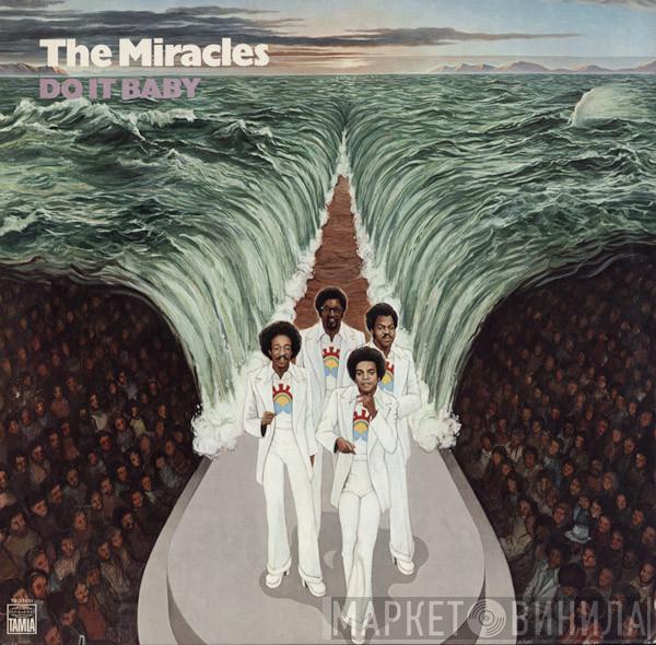 The Miracles - Do It Baby