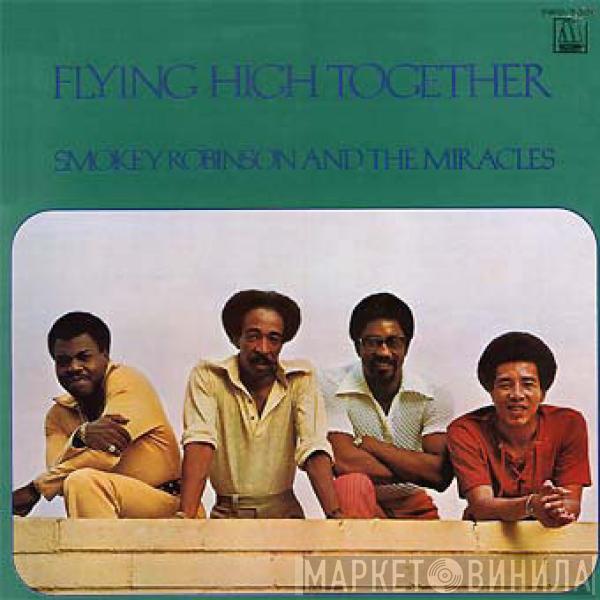  The Miracles  - Flying High Together