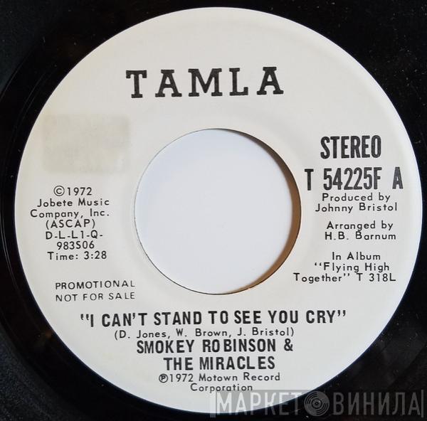 The Miracles - I Can't Stand To See You Cry