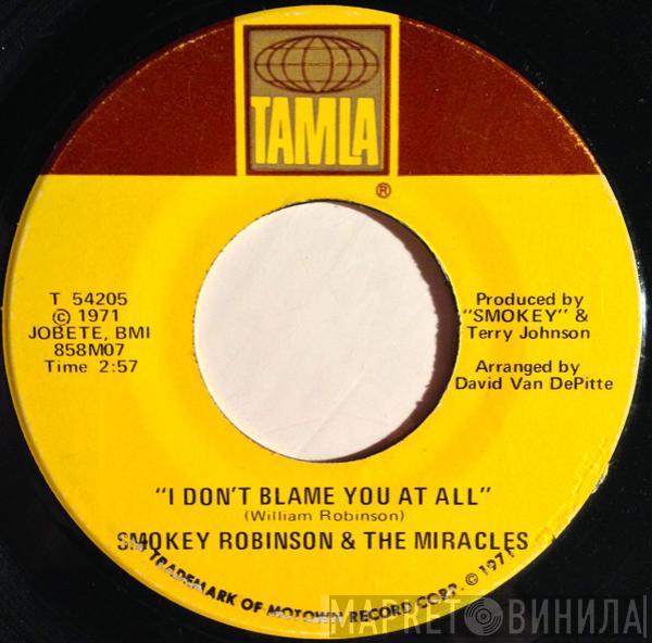  The Miracles  - I Don't Blame You At All