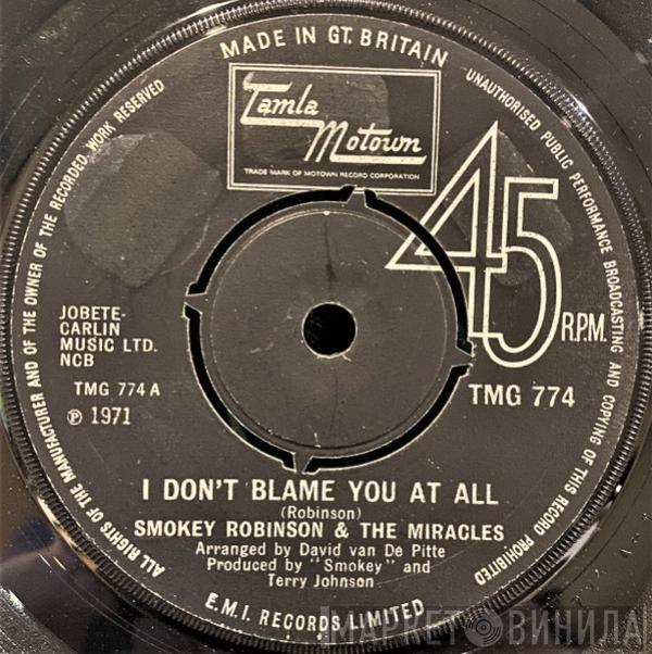 The Miracles - I Don't Blame You At All