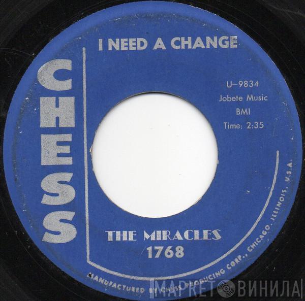 The Miracles - I Need A Change