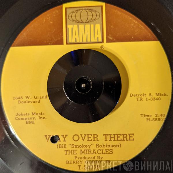 The Miracles - Way Over There / Depend On Me