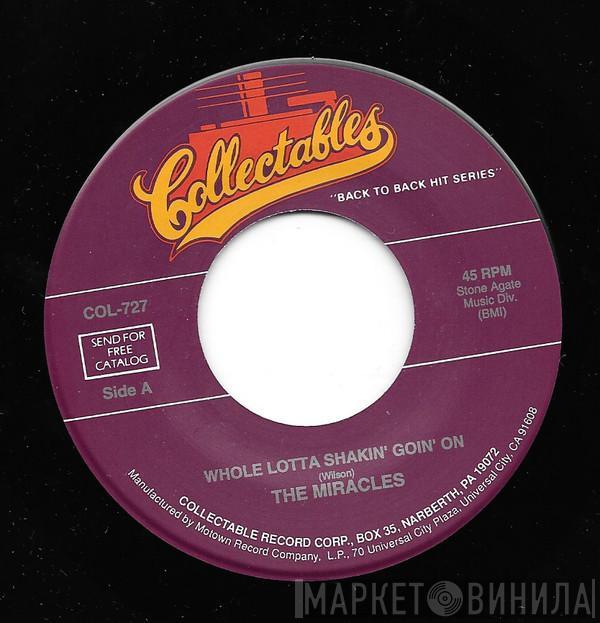 The Miracles - Whole Lotta Shakin' Goin' On / Oh Be My Love