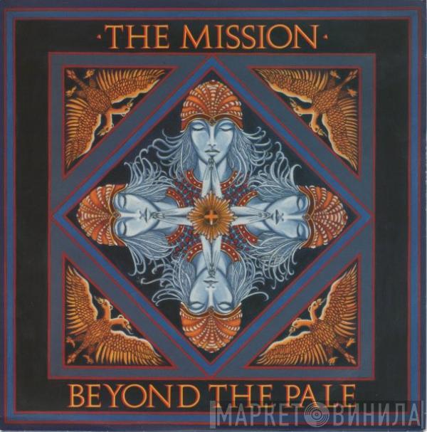 The Mission - Beyond The Pale