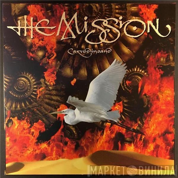 The Mission - Carved In Sand