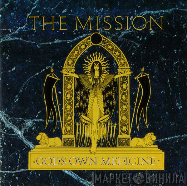  The Mission  - Gods Own Medicine