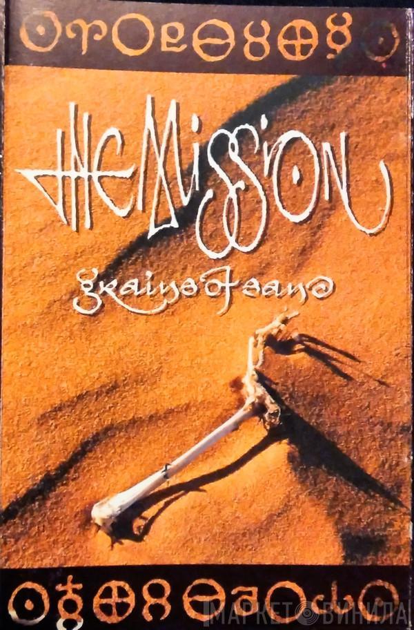 The Mission - Grains Of Sand