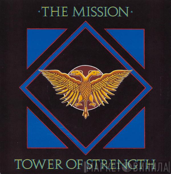 The Mission - Tower Of Strength