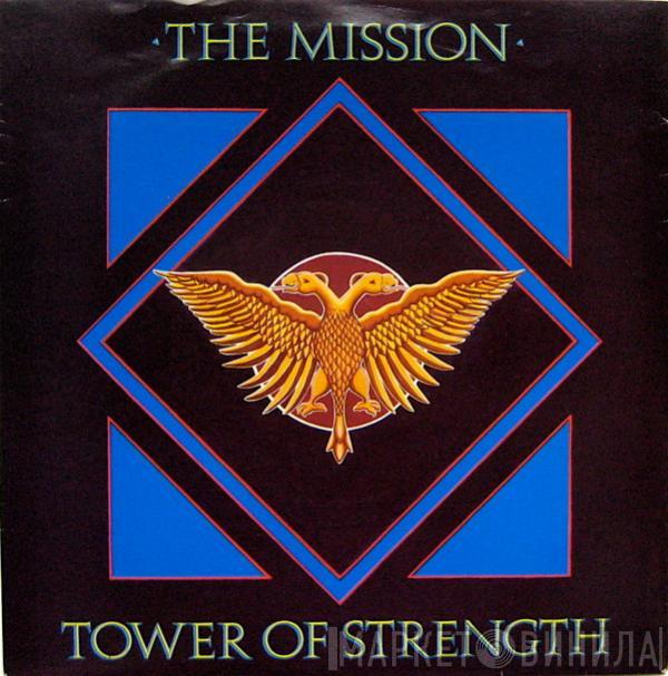 The Mission - Tower Of Strength