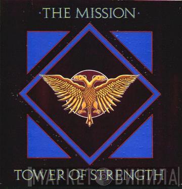 The Mission - Tower Of Strength