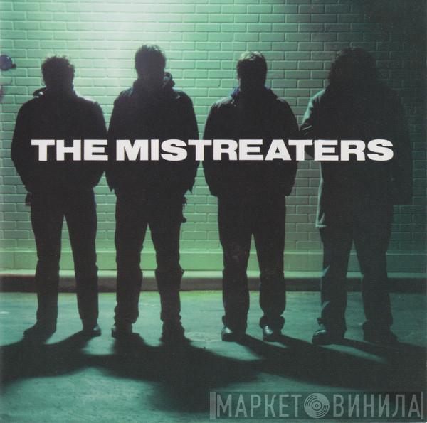 The Mistreaters - Playa Hated To The Fullest