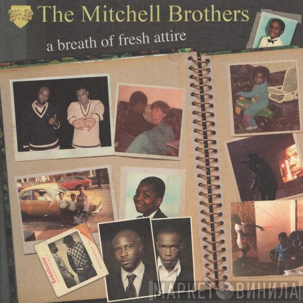 The Mitchell Brothers - A Breath Of Fresh Attire
