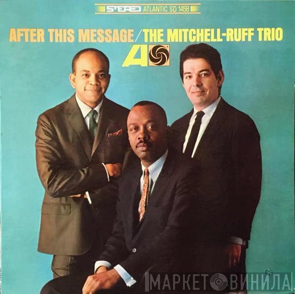 The Mitchell-Ruff Trio - After This Message