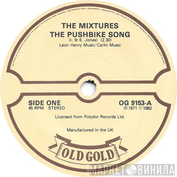 The Mixtures, Marbles  - The Pushbike Song / Only One Woman