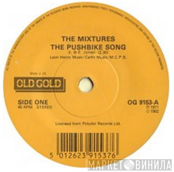 The Mixtures, Marbles  - The Pushbike Song / Only One Woman