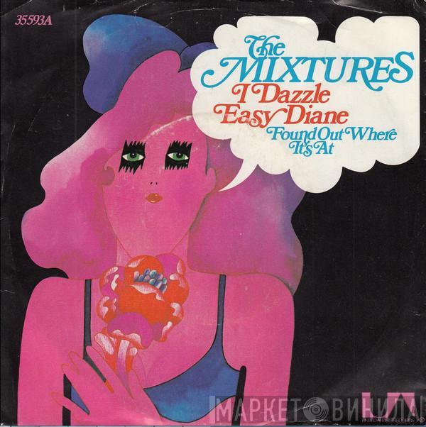 The Mixtures - I Dazzle Easy, Diane