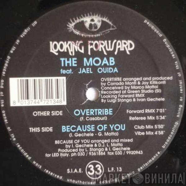 The Moab, Jael Ouida - Overtribe / Because Of You