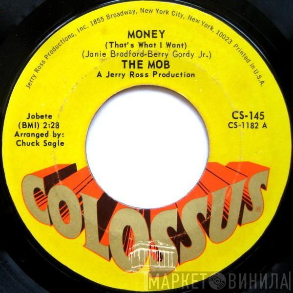 The Mob  - Money (That's What I Want) / Once A Man, Twice A Child