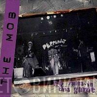 The Mob  - No Rules In This Game