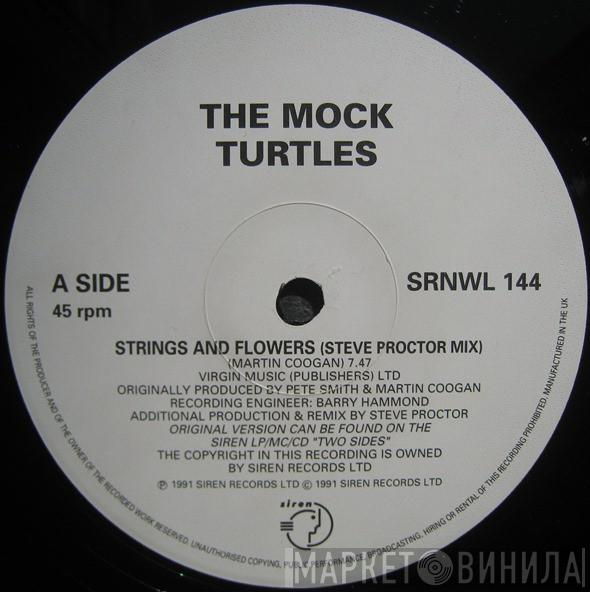  The Mock Turtles  - Strings And Flowers