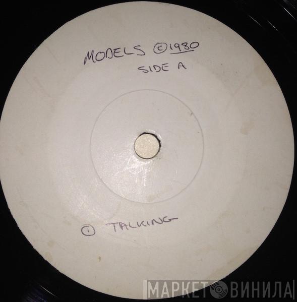 The Models  - Talking