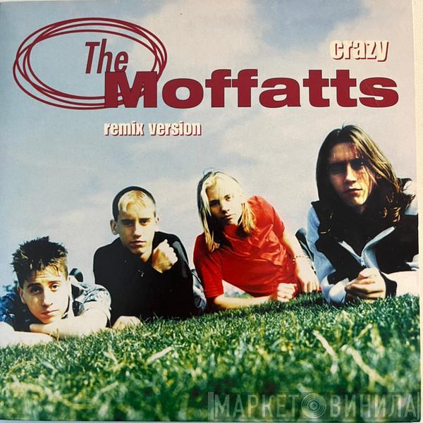  The Moffatts  - Crazy (Remix Version)