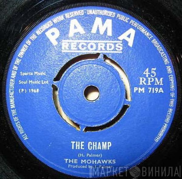  The Mohawks  - The Champ / Sound Of The Witch Doctors