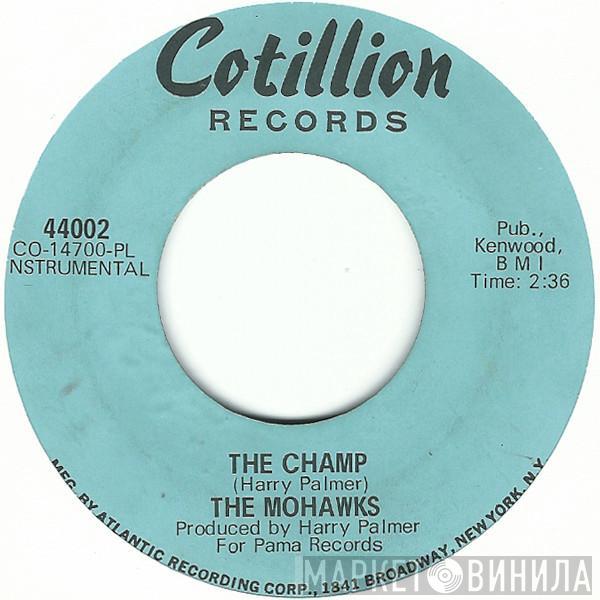  The Mohawks  - The Champ / Sound Of The Witch Doctors