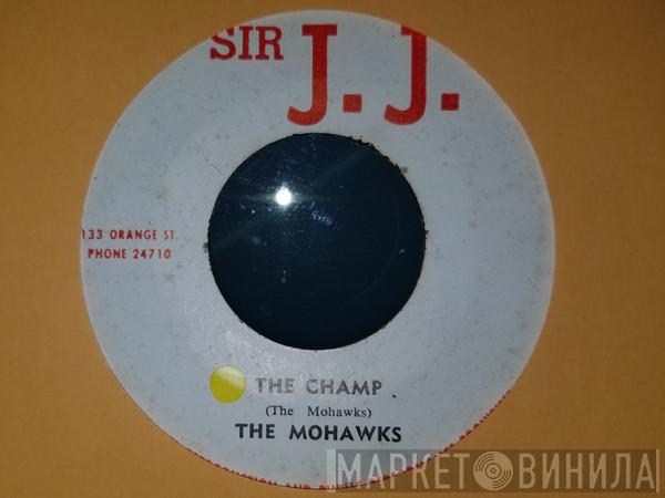  The Mohawks  - The Champ / Sounds