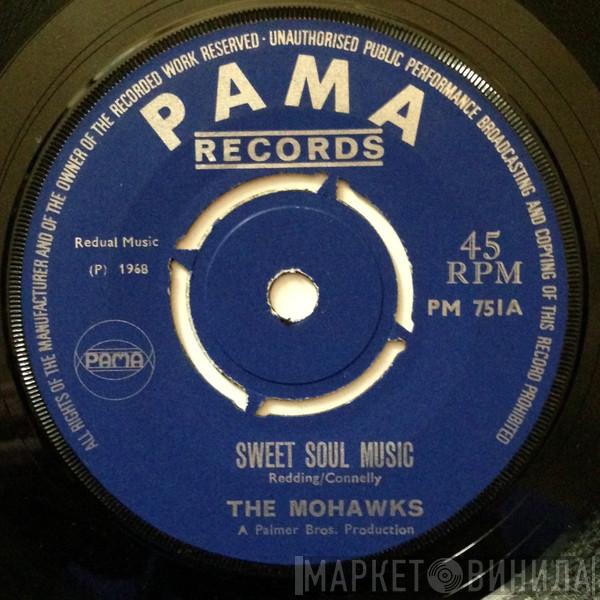 The Mohawks - Sweet Soul Music