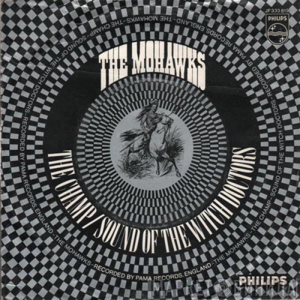  The Mohawks  - The Champ