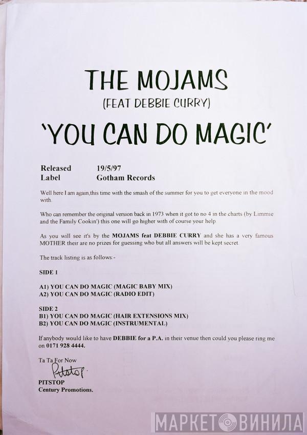 The Mojams, Debbie Currie - You Can Do Magic