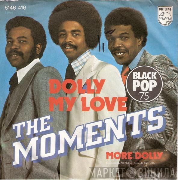 The Moments - Dolly My Love